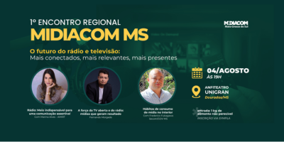 Dourados sedia 1º Encontro Regional de Rádio e TV promovido pela MIDIACOM MS